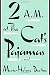 2 A.M. at The Cat's Pajamas