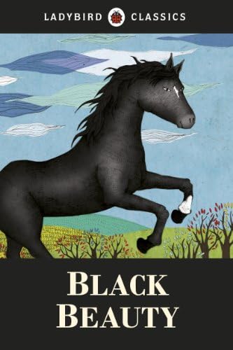 Ladybird Classics: Black Beauty Kindle Edition