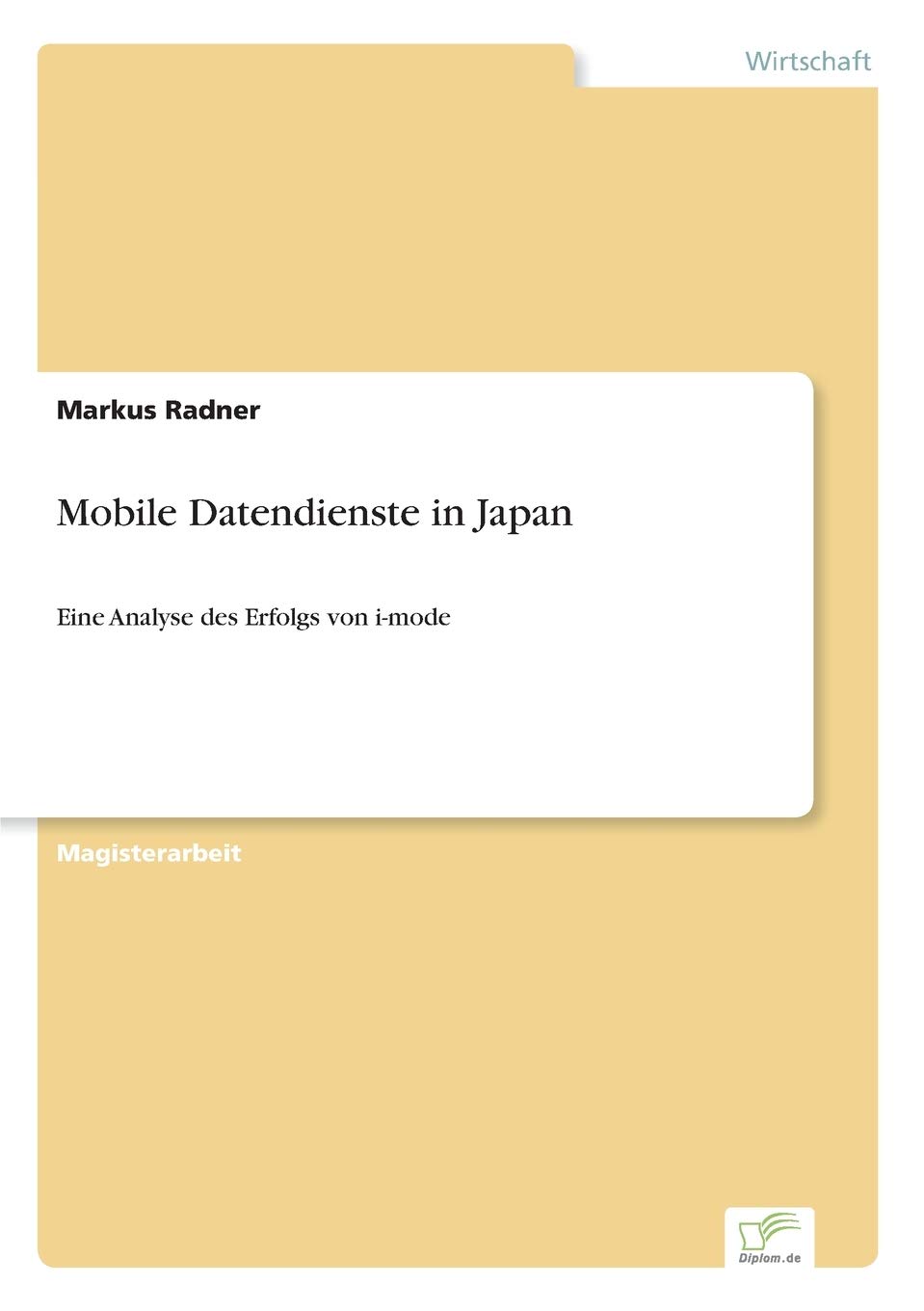 Mobile Datendienste in Japan: Eine Analyse des Erfolgs von i-mode