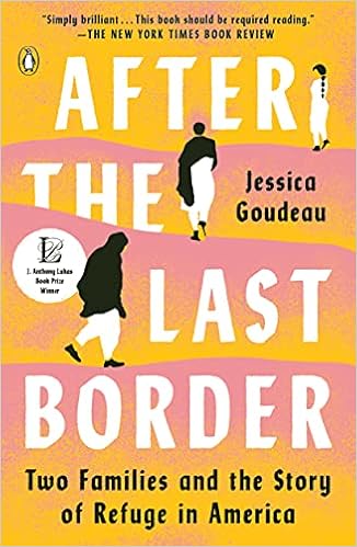 After the Last Border: Two Families and the Story of Refuge in America book cover