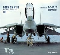 Lock On No. 18: Grumman F 14 A/B Tomcat 1930607156 Book Cover