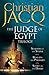 The Judge of Egypt Trilogy Beneath the Pyramid; Secrets of the Desert; Shadow of the Sphinx