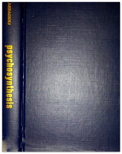 Psychosynthesis: A Manual of Principles and Tec... B0007DLD8I Book Cover