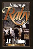 Return to Raby: A New England Novel 0967761921 Book Cover