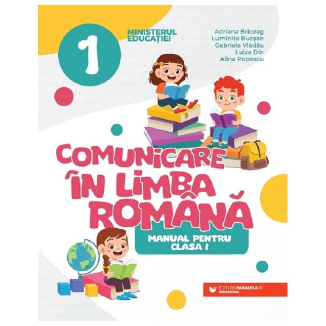 Comunicare In Limba Roman. Manual. Clasa 1