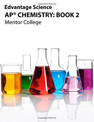 AP Chemistry Book 2: Mentor College