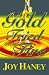 Gold Tried in the Fire