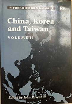Hardcover China, Korea, and Taiwan (POLITICAL ECONOMY OF EAST ASIA) Book