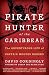 Pirate Hunter of the Caribbean: The Adventurous Life of Captain Woodes Rogers