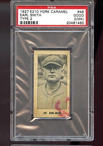 1927 1928 York Caramel Type 2#48 Earl Smith PSA 2 MK Graded Baseball Card