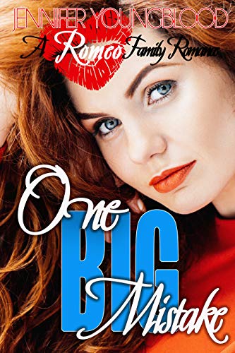 One Big Mistake (Romeo Family Romance Book 5) One Big Mistake (Romeo Family Romance Book 5)