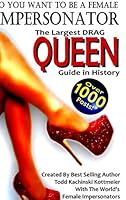 Drag Queen Guide, So You Want to Be a Female Impersonator 1312663413 Book Cover