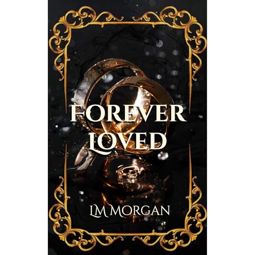 Forever Loved Audiobook By LM Morgan cover art