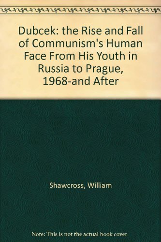 Dubcek: the Rise and Fall of Communism's "Human... [Unknown] B002C2YE5G Book Cover