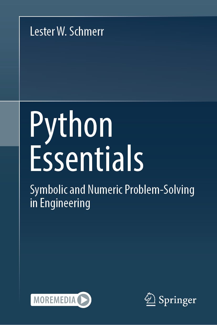 Python Essentials: Symbolic and Numeric Problem-Solving in Engineering