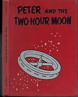 Peter and the Two-Hour Moon B0000CLCMQ Book Cover