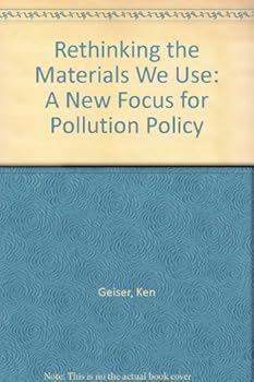 Paperback Rethinking the Materials We Use: A New Focus for Pollution Policy Book