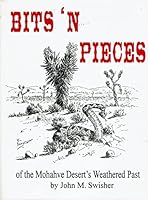 Bits ʻn pieces of the Mohahve Desert's weathered past B0006F5B94 Book Cover