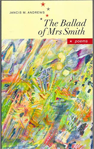 The Ballad of Mrs. Smith (poems) 1926618017 Book Cover