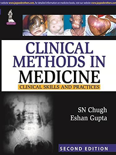 Clinical Methods in Medicine: Clinical Skills and Practices