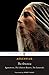 The Oresteia: Agamemnon; The Libation Bearers; The Eumenides