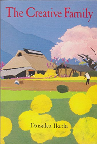 The Creative Family: Life-Force of the New Society B0006DZRZY Book Cover