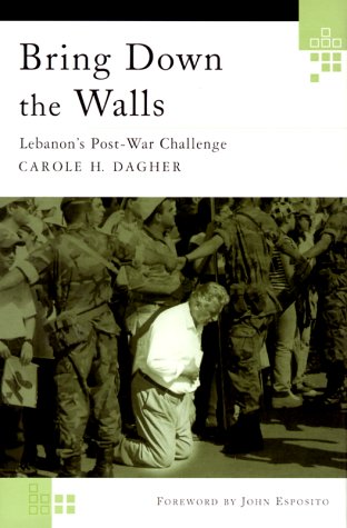 Bring Down the Walls: Lebanon's Postwar Challenge