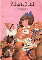Mam 6 lat (children's book in Polish) 8302035785 Book Cover