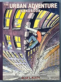 Paperback The Urban Adventure Handbook Book
