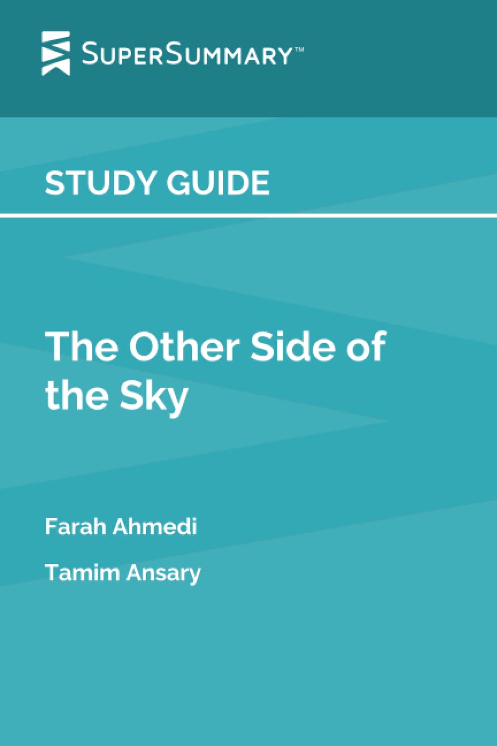 Study Guide: The Other Side of the Sky by Farah Ahmedi with Tamim Ansary (SuperSummary) Paperback – July 7, 2020