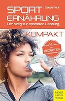 Sporternährung - Der Weg zur optimalen Leistung 3840377064 Book Cover
