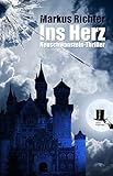  Ins Herz: Neuschwanstein-Thriller