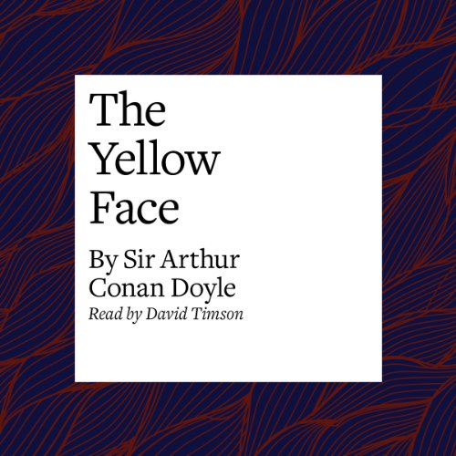 The Yellow Face (Audio Download) Arthur Conan Doyle, David Timson