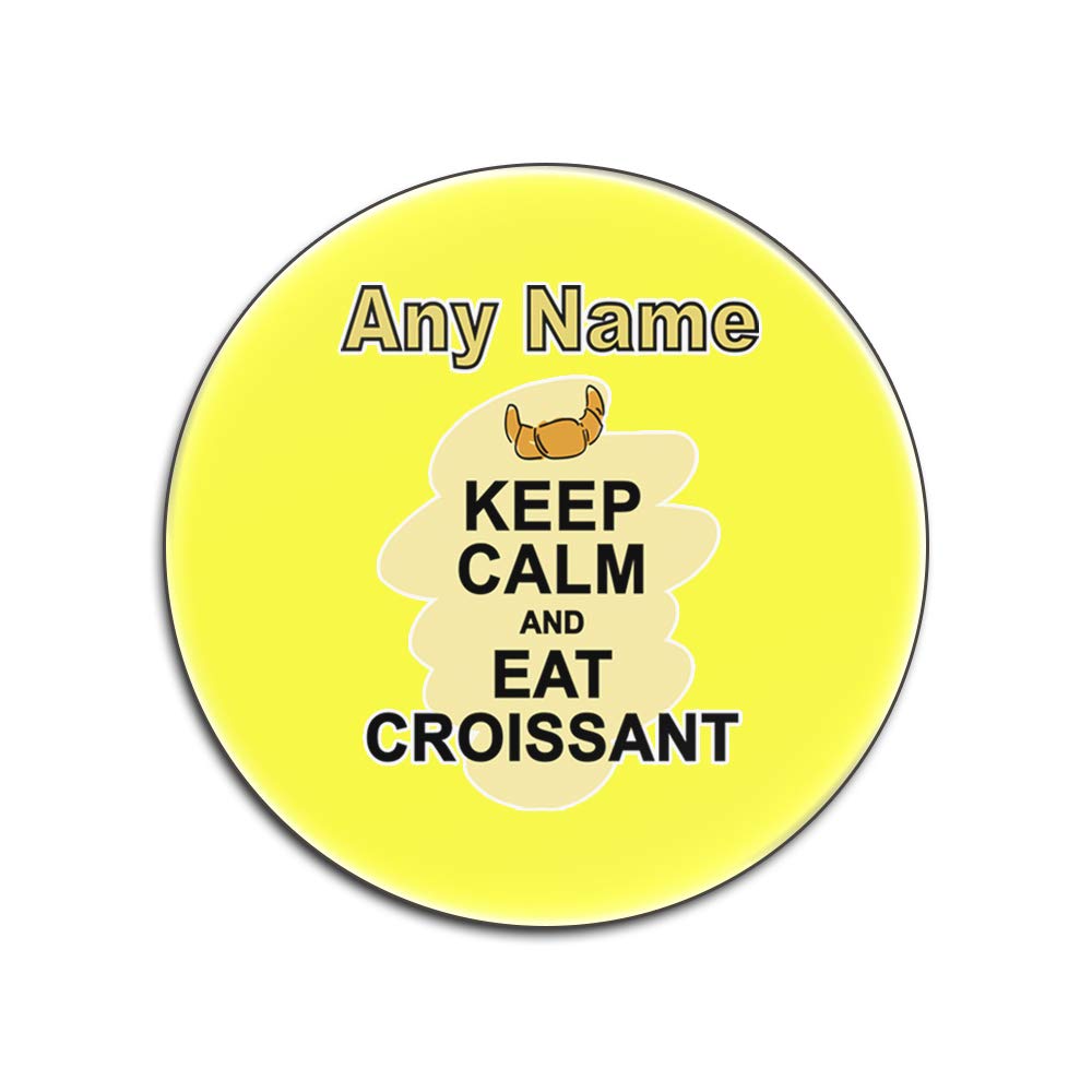 Personalised Gift - Keep Calm Eat Croissant Round Gloss Coaster (Food Design Colour) Any Name Message Unique Mat Pad - Carry Poster Party Diet Snack Cake Chocolate Chips Fruit Cream Pizza