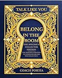  Talk Like You Belong In The Room The Specimen Collector Edition : The Position Strategy To Command $300-$500 per collection (English Edition)