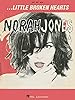 Norah Jones: Little Broken Hearts. Sheet Music for Piano, Vocal & Guitar #1
