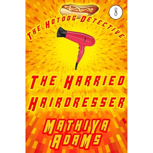 The Harried Hairdresser Audiolibro Por Mathiya Adams arte de portada