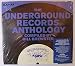 Sources: Underground Records Anthology