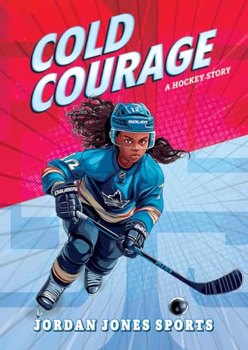 Cold Courage: A Hockey Story B0FPZRKPJY Book Cover