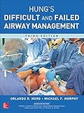 Management of the Difficult and Failed Airway, Third Edition