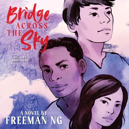 Bridge Across the Sky by Freeman Ng episode artwork