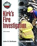 Kirk's Fire Investigation (6th Edition)