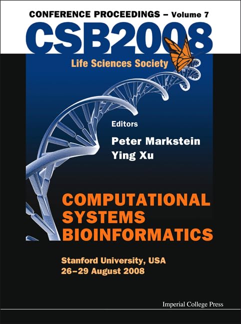 Buy Computational Systems Bioinformatics: Conference Proceedings CSB2008 Life Sciences Society: 7 — BookShops.in