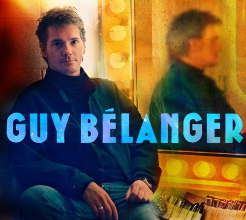 BELANGER;GUY - GUY BELANGER [Audio CD] BELANGER;GUY