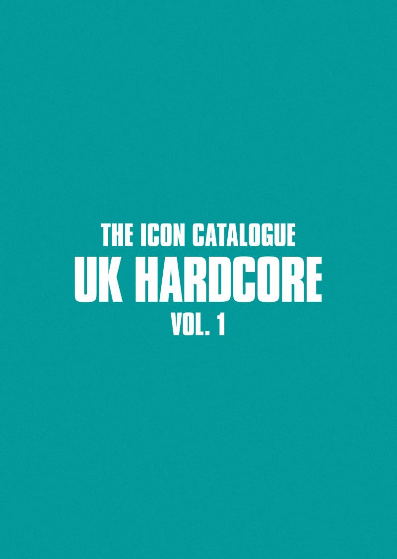 The Icon Catalogue UK Hardcore Vol. 1 (Paperback Book)