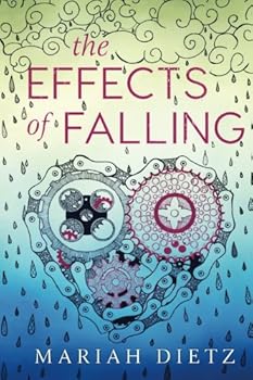 The Effects of Falling - Book #2 of the Weight of Rain