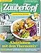 mein ZauberTopf - Leichte Küche SPEZIAL 2022- Low Carb & Low Fat - Abnehmen mit dem Thermomix® TM5® TM31 TM6