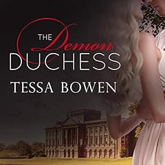 The Demon Duchess Audiobook By Tessa Bowen cover art