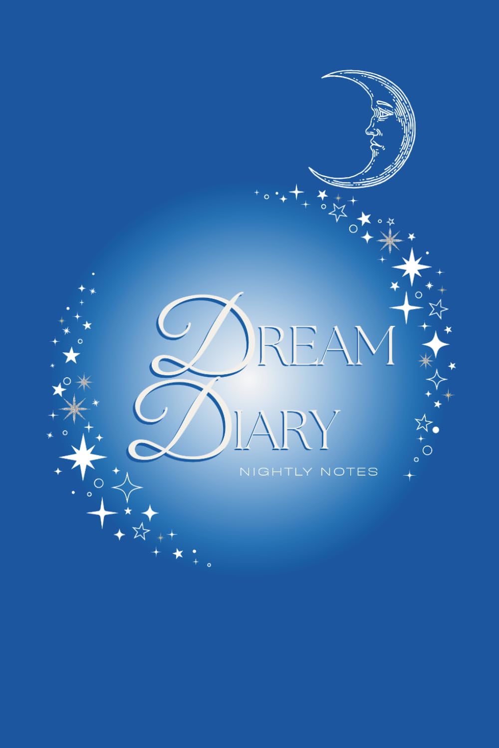 Dream Diary: Nightly Notes | 100 Writing Prompts & Dream Decoder BONUS at WildCutt.com | Lined, decorated diary pages featuring moon, clouds, and ... | Glossy cover | College Ruled | 6 x 9 in.