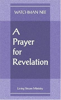 Paperback A Prayer for Revelation Book